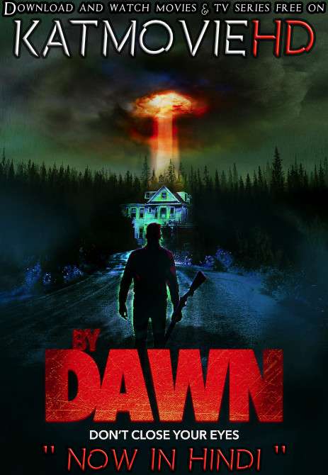 By Dawn (2019) [Dual Audio] [Hindi Dubbed (ORG) &  English] WebRip 720p 480p HD [Full Movie]