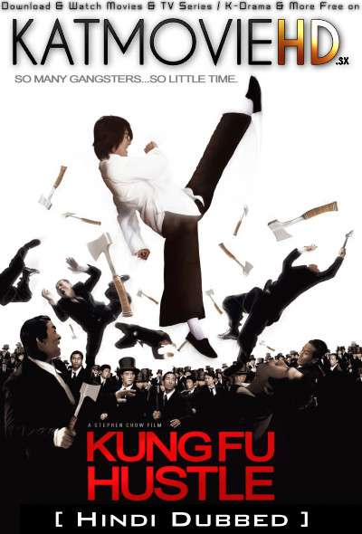 Kung Fu Hustle (2004) Hindi Dubbed (5.1 DD) [Dual Audio] BluRay 1080p 720p 480p HD [Full Movie]