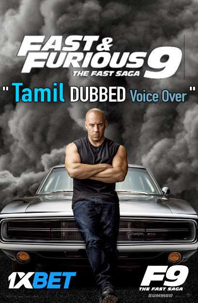 Fast & Furious 9 (2021) Tamil Dubbed (Voice Over) & English [Dual Audio] Web-DL 720p HD [1XBET]
