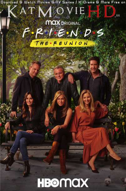 Friends: The Reunion (2021) Web-DL 720p & HEVC HD [English] ESubs [TV Special]