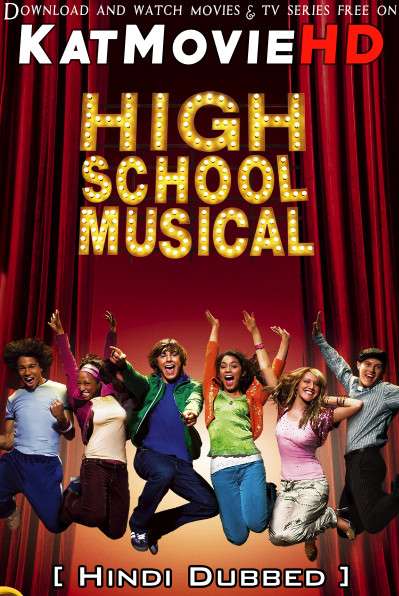 High School Musical (2006) [Dual Audio] [Hindi Dubbed (ORG) & English] BluRay 1080p 720p 480p HD [Full Movie]