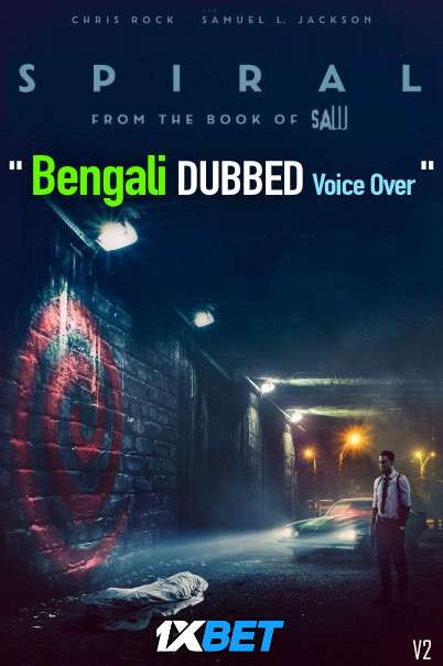 Spiral From The Book of Saw (2021) Bengali Dubbed (Voice Over) HDCAM (V2) 720p [Full Movie] 1XBET