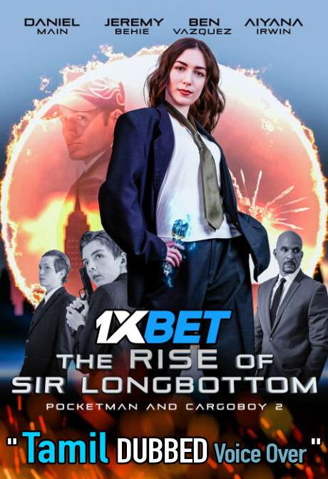 The Rise of Sir Longbottom (2021) Tamil Dubbed (Voice Over) & English [Dual Audio] WebRip 720p [1XBET]