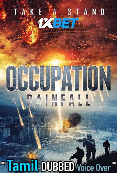 Occupation Rainfall (2020) Tamil Dubbed (Voice Over) & English [Dual Audio] WEBRip 720p [1XBET]