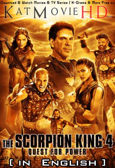 The Scorpion King 4: Quest for Power (2015) [In English] BluRay 1080p 720p 480p [HD]