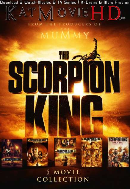 The Scorpion King Collection (2012-13-14-15) Complete Movie Series Dual Audio [Hindi Dubbed + English] 480p 720p 1080p [Blu-Ray] , [ The Scorpion King (Film Series) Part 1,2,3,4 All Parts Hollywood Movies .