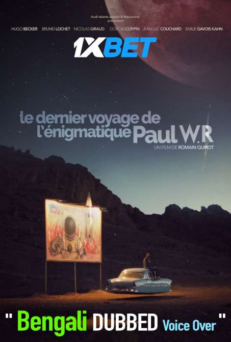 The Last Journey of Paul W. R. (2020) Bengali Dubbed (Voice Over) HDCAM 720p [Full Movie] 1XBET