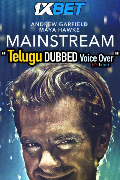 Mainstream (2020) Telugu Dubbed (Voice Over) & English [Dual Audio] WebRip 720p [1XBET]