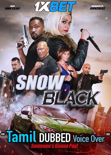 Snow Black (2021) Tamil Dubbed (Voice Over) & English [Dual Audio] WebRip 720p [1XBET]