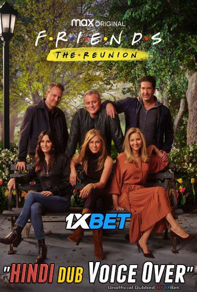 Friends The Reunion (2021) WebRip 720p Dual Audio [Hindi (Voice Over) Dubbed + English] [Full Movie]