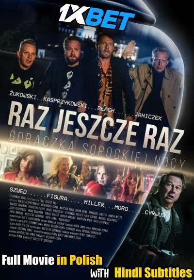 Raz, jeszcze raz (2020) Full Movie [In Polish] With Hindi Subtitles | WebRip 720p [1XBET]
