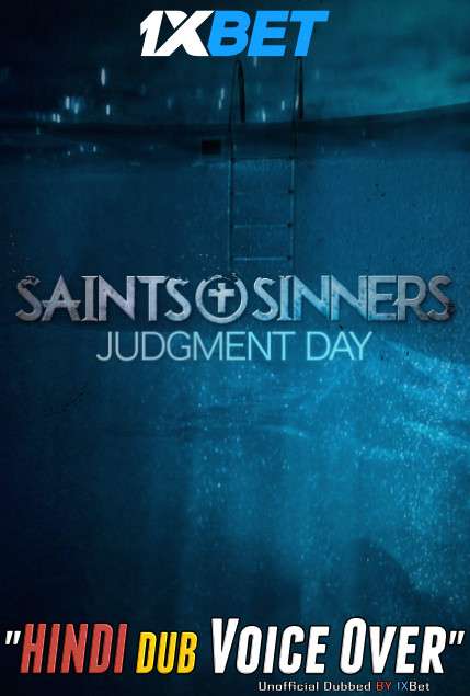 Saints & Sinners Judgment Day (2021) WebRip 720p Dual Audio [Hindi (Voice Over) Dubbed + English] [Full Movie]