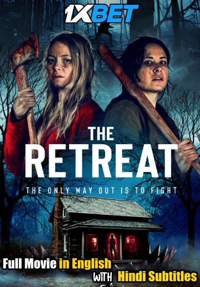 The Retreat (2021) Full Movie [In English] With Hindi Subtitles | WebRip 720p [1XBET]