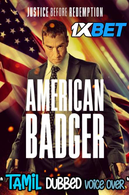 American Badger (2021) Tamil Dubbed (Voice Over) & English [Dual Audio] WebRip 720p [1XBET]