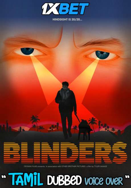 Blinders (2020) Tamil Dubbed (Voice Over) & English [Dual Audio] WebRip 720p [1XBET]