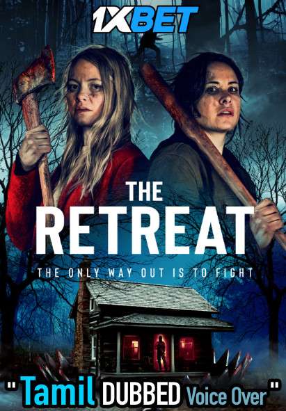 The Retreat (2021) Tamil Dubbed (Voice Over) & English [Dual Audio] WebRip 720p [1XBET]