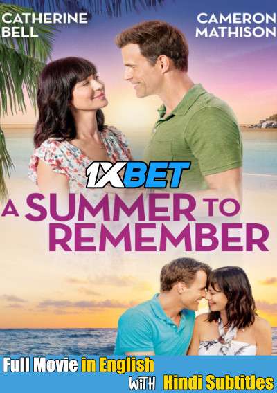 A Summer to Remember (2018) HDTV 720p Full Movie [In English] With Hindi Subtitles