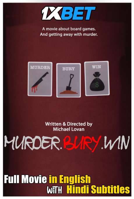 Murder Bury Win (2020) Full Movie [In English] With Hindi Subtitles | WebRip 720p [1XBET]