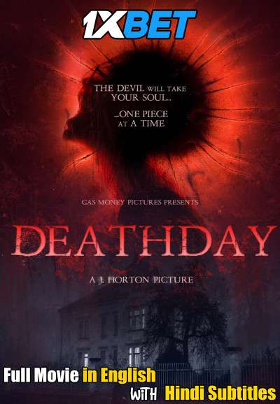Deathday (2018) BluRay 720p Full Movie [In English] With Hindi Subtitles