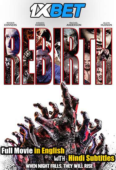 Download Rebirth (2020) WebRip 720p Full Movie [In English] With Hindi Subtitles FREE on 1XCinema.com & KatMovieHD.io