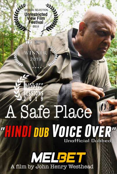 A Safe Place (2020) Hindi (Voice Over Dubbed) + English [Dual Audio] | WEBRip 720p [MelBET]