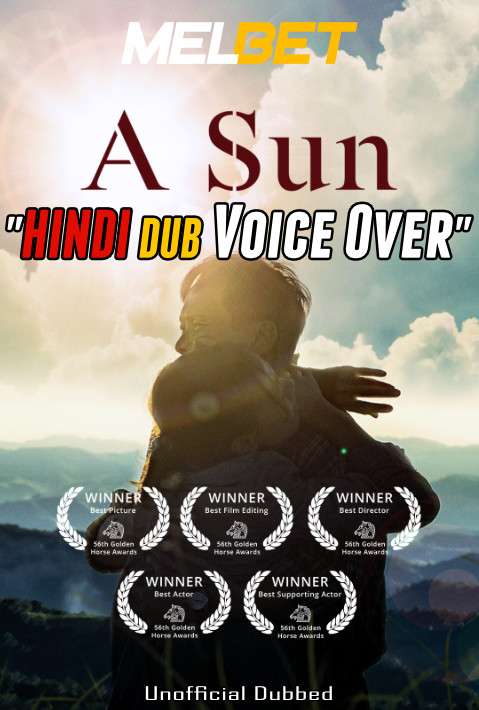 A Sun (2019) Hindi (Voice Over Dubbed) + English [Dual Audio] | WEBRip 720p [MelBET]