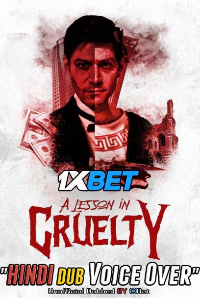 A Lesson In Cruelty (2018) Hindi (Voice Over) Dubbed + English [Dual Audio] WebRip 720p [1XBET]