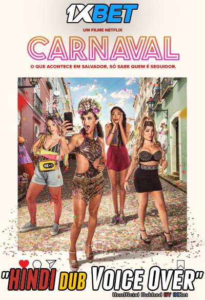 Carnaval (2021) Hindi (Voice Over) Dubbed + Portuguese [Dual Audio] WebRip 720p [1XBET]