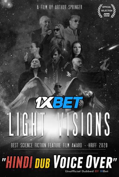 Light Visions (2019) Hindi (Voice Over) Dubbed + English [Dual Audio] WebRip 720p [1XBET]