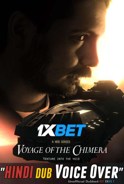 Voyage of the Chimera (2021) WebRip 720p Dual Audio [Hindi (Voice Over) Dubbed + English] [Full Movie]