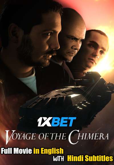 Voyage of the Chimera (2021) WebRip 720p Full Movie [In English] With Hindi Subtitles