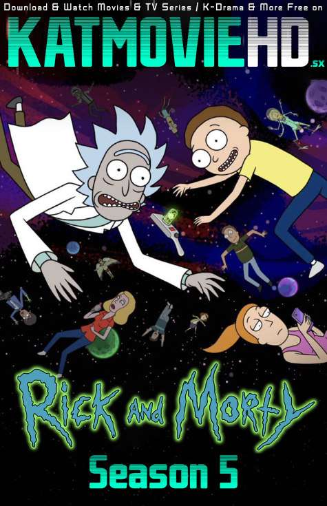 Rick and Morty (Season 5) Web-DL 1080p 720p 480p (In English + ESubs) [S01 Episode 9-10 Added !]