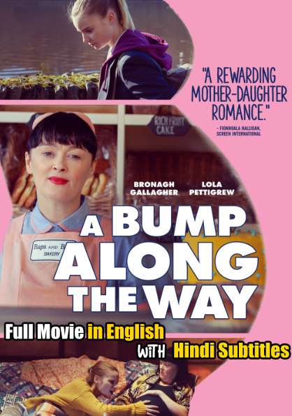 Download A Bump Along The Way (2019) Full Movie [In English] With Hindi Subtitles | WebRip 720p [MelBET] FREE on 1XCinema.com & KatMovieHD.io