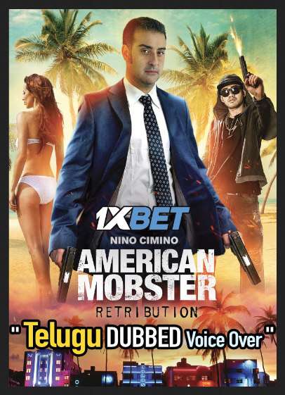 Download American Mobster Retribution (2021) Telugu Dubbed (Voice Over) [Dual Audio] WebRip 720p [1XBET] Full Movie Online On 1xcinema.com