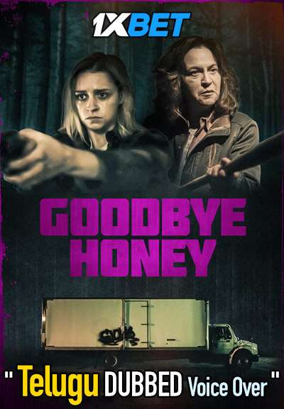 Goodbye Honey (2020) Telugu Dubbed (Voice Over) & English [Dual Audio] WebRip 720p [1XBET]