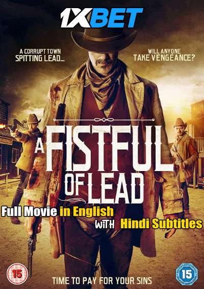A Fistful of Lead (2018) WebRip 720p Full Movie [In English] With Hindi Subtitles
