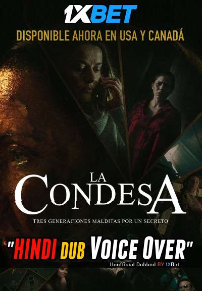 La Condesa (2020) Hindi (Voice Over) Dubbed + Spanish [Dual Audio] WebRip 720p [1XBET]