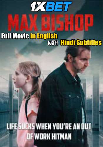 Download Max Bishop (2021) WebRip 720p Full Movie [In English] With Hindi Subtitles Full Movie Online On movieheist.net