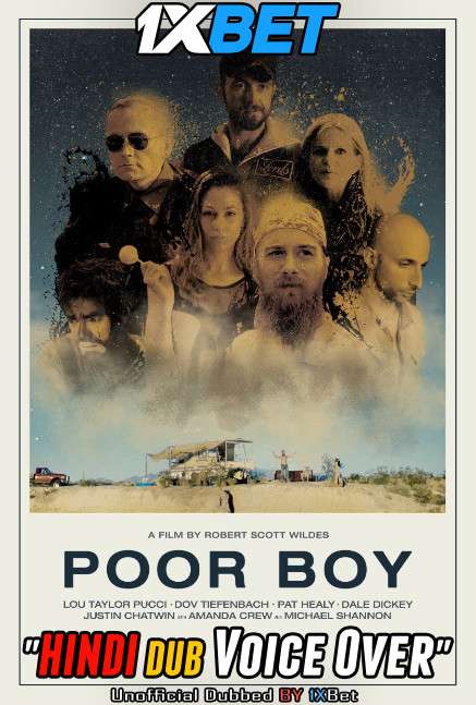 Download Poor Boy (2018) WebRip 720p Dual Audio [Hindi (Voice Over) Dubbed + English] [Full Movie] Full Movie Online On movieheist.com
