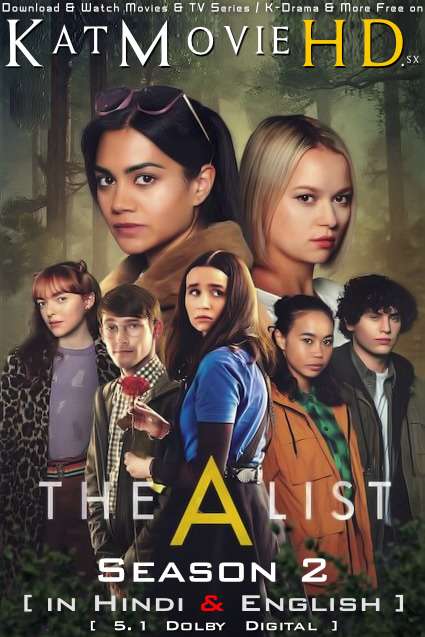 The A List (Season 2) Hindi (5.1 DD) [Dual Audio] All Episodes | WEB-DL 1080p 720p 480p [2021 Netflix Series]