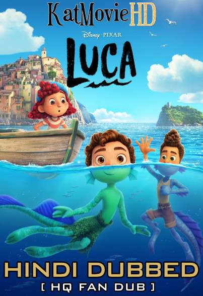Luca (2021) Hindi (HQ Fan Dubbed) [Dual Audio] Web-DL 1080p 720p 480p HD [1XBET]