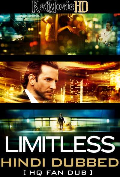 Limitless (2011) Hindi (HQ Fan Dubbed) [Dual Audio] BluRay 1080p 720p 480p [1XBET]