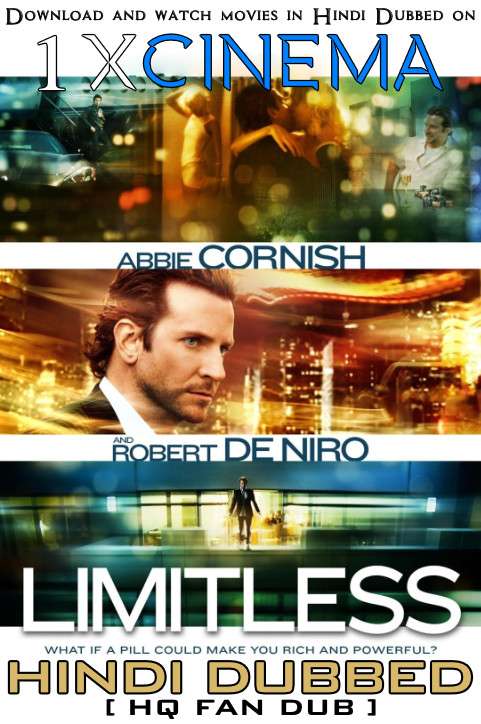 Limitless (2011) BluRay 720p [Dual Audio] Hindi (HQ Fan Dub) + English (ORG) [1XBET]