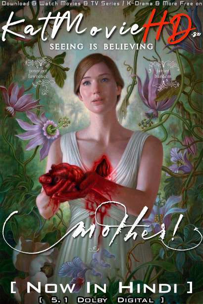 [18+] Mother! (2017) Hindi Dubbed (5.1 DD) [Dual Audio] BluRay 1080p 720p 480p HD [Full Movie]