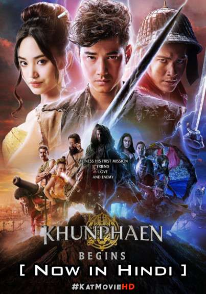 Download Khun Phaen Begins (2019) BluRay 720p & 480p Dual Audio [Hindi Dub – Thai] Khun Phaen Begins Full Movie On Katmoviehd.sx