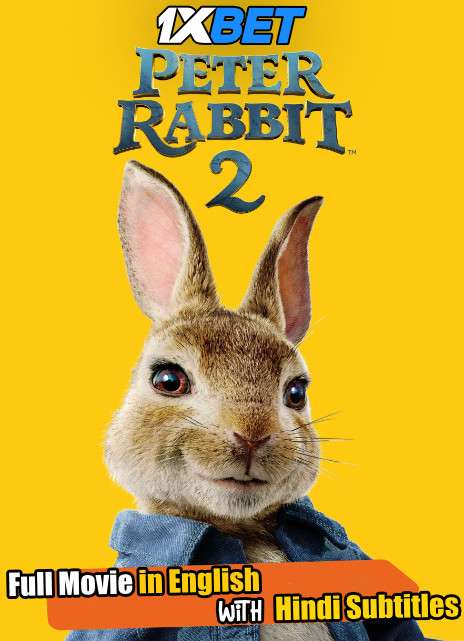 Peter Rabbit 2 The Runaway (2021) Full Movie [In English] With Hindi Subtitles | HDCAM 720p [1XBET]