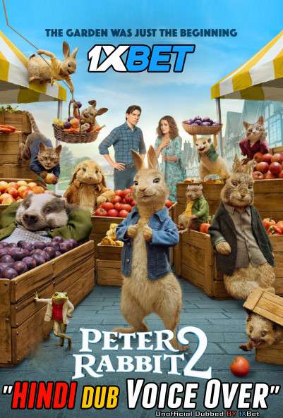 Download Peter Rabbit 2 The Runaway (2021) Hindi (Voice Over) Dubbed + English [Dual Audio] Web-DL 720p HD [1XBET] Free on KatMoviehd