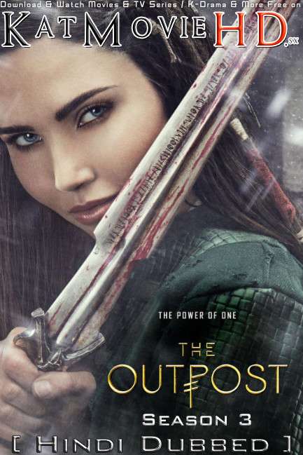 The Outpost (Season 3) [ Hindi Dubbed ] 480p 720p HDRip | CW The Outpost S03 Series