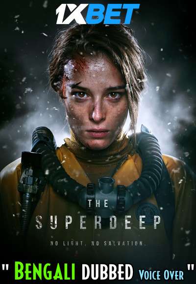 Download Superdeep (2020) Bengali Dubbed (Voice Over) WEBRip 720p [Full Movie] 1XBET Full Movie Online On 1xcinema.com