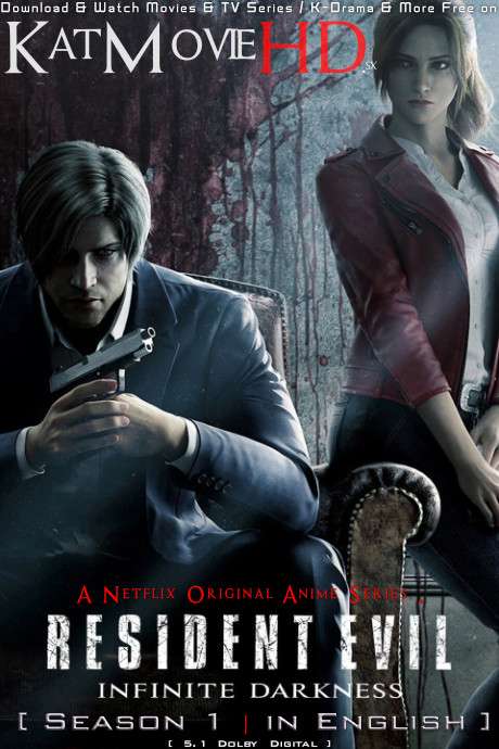 Resident Evil: Infinite Darkness (Season 1) [Dual Audio] [English Dubbed & Japanese] All Episodes | WEB-DL 1080p 720p 480p HD [2021 NF Anime Series]